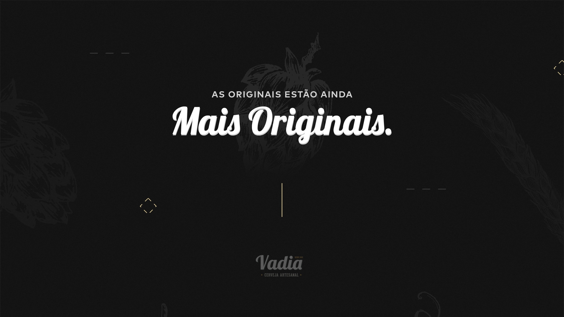 Vadia - Gama Original